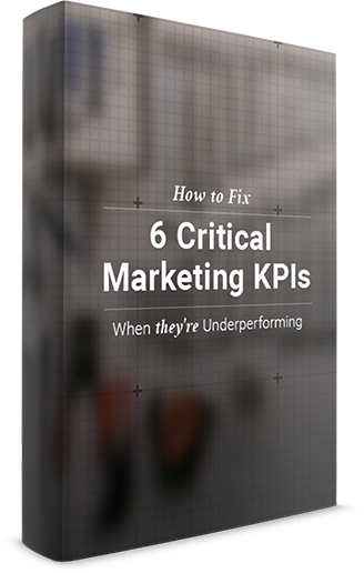 How to Fix 6 Critical Marketing KPIs